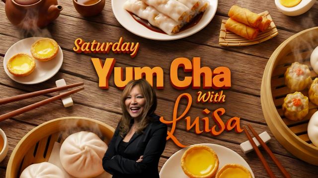 Saturday Yum Cha with Luisa