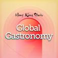Hong Kong Stories - Global Gastronomy (English Version)