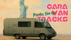 Caravan Tracks | Mistakes, Fear Not